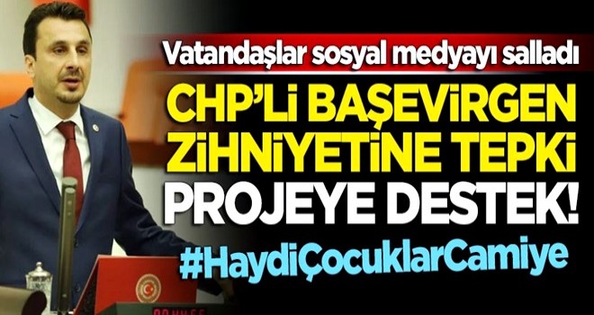 CHP'li Başevirgen zihniyetine tepki gösteren milletten projeye destek: #HaydiÇocuklarCamiye