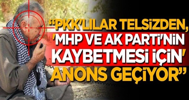 Mahir Ünal: PKK'lılar, AK Parti ve MHP'nin kaybetmesi için telsizden anons geçiyor