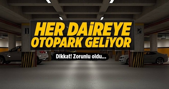 Her dairenin bir otopark alanı olacak .