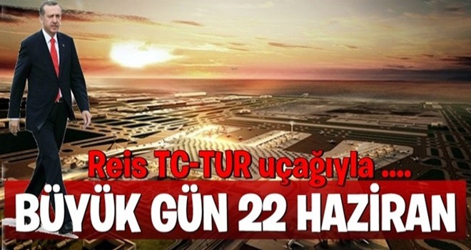 Büyük gün 22 Haziran