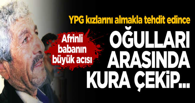 Oğulları arasında kura çekip birini PKK'ya vermek zorunda kalmış!