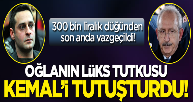 Oğlanın lüks tutkusu Kemal'i tutuşturdu! 300 bin liralık düğünden son anda vazgeçildi