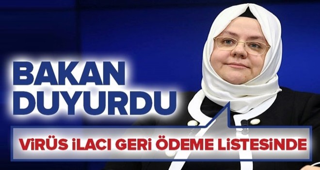 Bakan Selçuk açıkladı: “Koronavirüs tedavisinde kullanılan ilacı geri ödeme listesine aldık”.