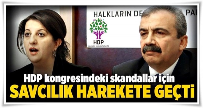 HDP kongresine soruşturma .