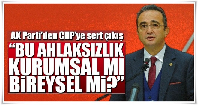 AK Parti'de CHP'ye sert çıkış