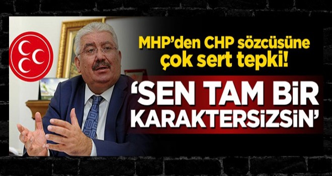 MHP’den CHP sözcüsüne çok sert tepki! “Faik sen tam bir karaktersizsin”