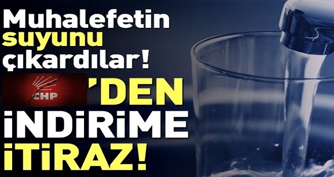 CHP'den su indirimine ret .