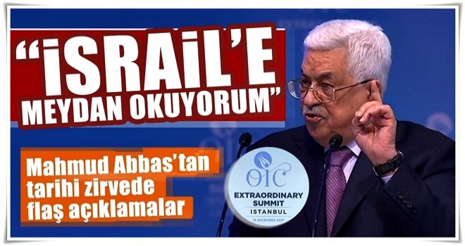 Mahmud Abbas İstanbul'daki zirvede önemli açıklamalarda bulundu!