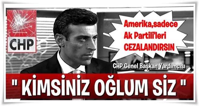 CHP'li Yılmaz'dan skandal ABD açıklaması!