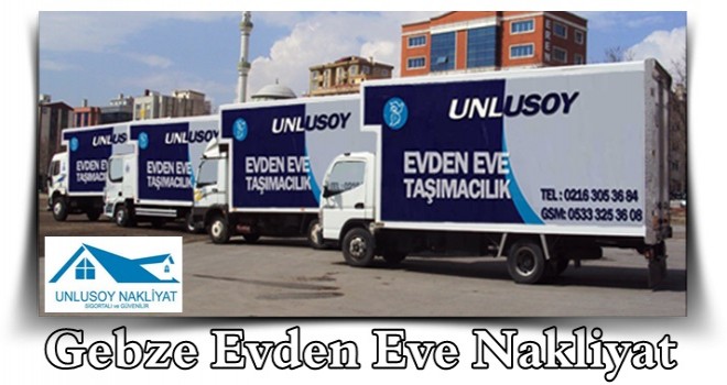 Unlusoy Gebze Evden Eve Nakliyat