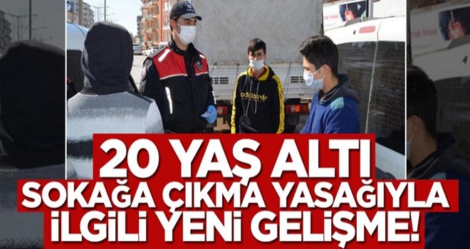 20 yaş altı yasağıyla ilgili yeni gelişme!