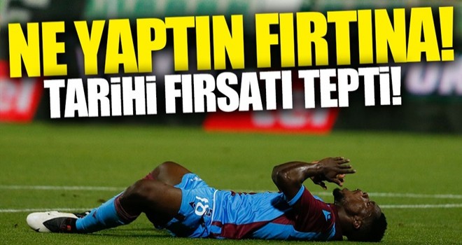 Fırtına fırsatı tepti!