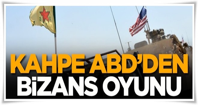 ABD’den bizans oyunu