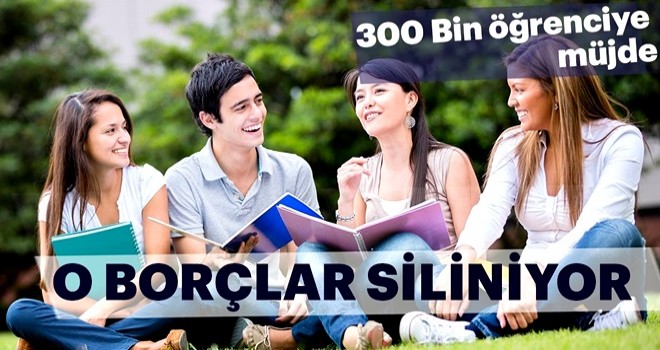 300 bin öğrenciye kredi borcu müjdesi