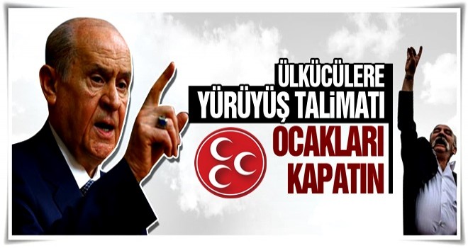 Bahçeli'den ülkü ocaklarına CHP yürüyüşü talimatı