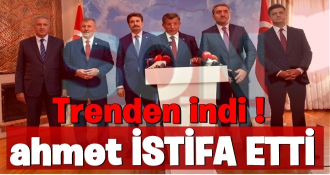 Ä°hracÄ± istenen DavutoÄlu, AK Parti'den istifa etti