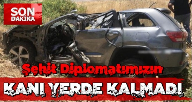 Şehit diplomatımızın kanı yerde kalmadı! Duhok'a operasyon!