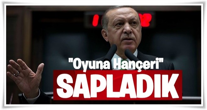 Oyuna hançeri sapladık .