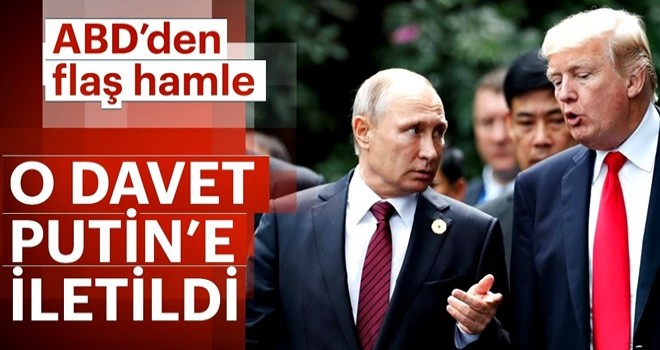 Trump'tan Putin'e sürpriz davet!