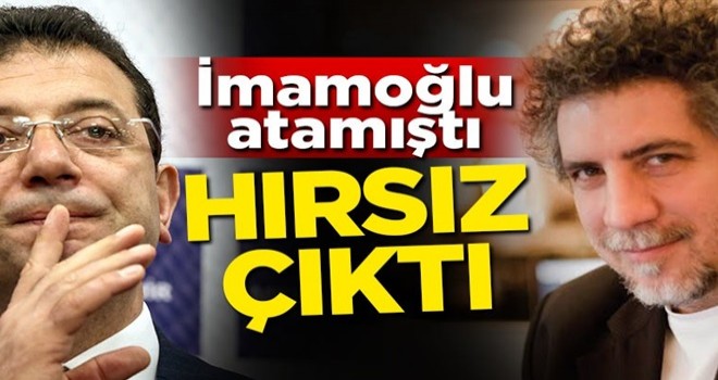 İ.oğlu atamıştı! '' Hırsız çıktı ''