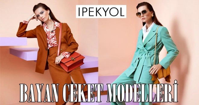 BAYAN CEKET MODELLERİ