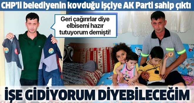 CHP'li belediyenin kovduğu Halil Özmen’e AK Partili Yüreğir belediyesi sahip çıktı