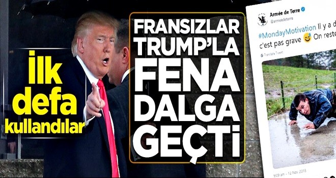 Fransız ordusu Trump'la fena dalga geçti!