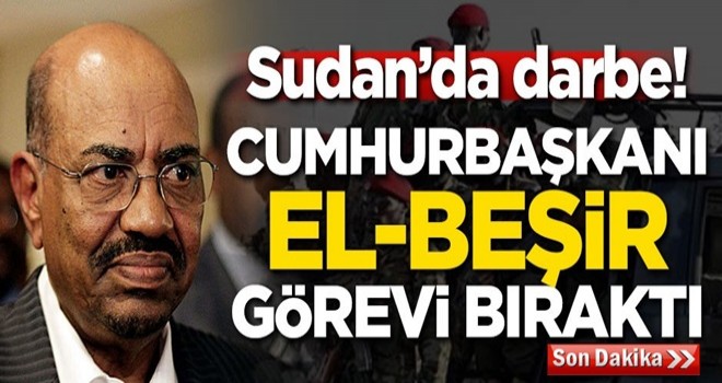 Sudan Cumhurbaşkanı El-Beşir görevi bıraktı