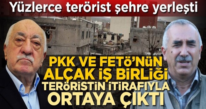 Yüzlerce terörist şehre yerleşti! PKK ve FETÖ'nün alçak iş birliği teröristin itirafıyla ortaya çıktı