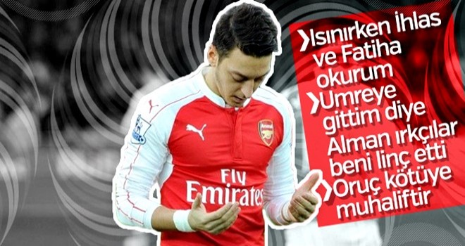 Mesut Özil: Isınırken İhlas ve Fatiha okurum