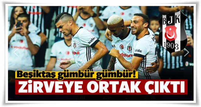 Beşiktaş gümbür gümbür!