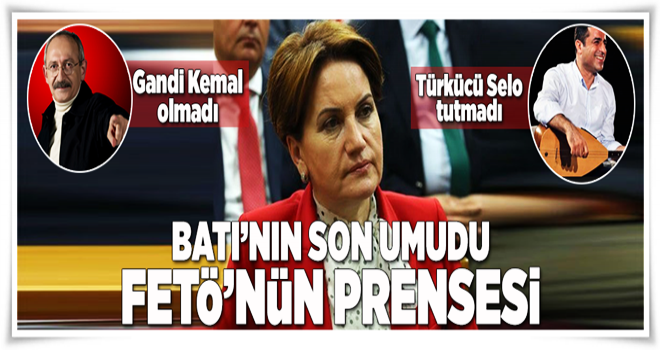 'Gandi' ile 'türkücü'den sonra Akşener'e sarıldılar