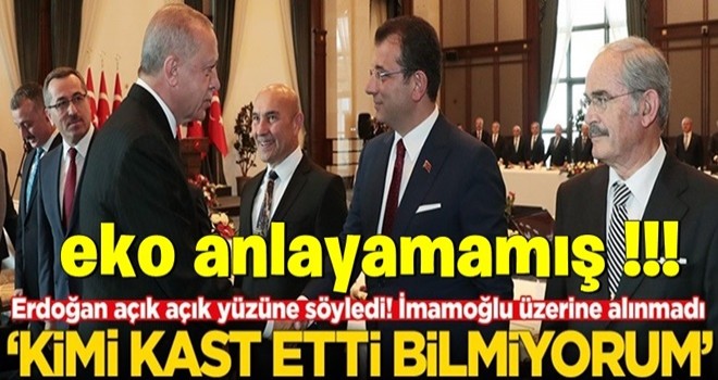 BAŞKAN Erdoğan açık açık yüzüne söyledi! Ekrem İmamoğlu üzerine alınmadı