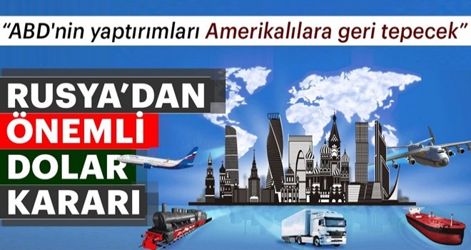 Rusya dolar yerine diğer para birimlerinin kullanımını artıracak