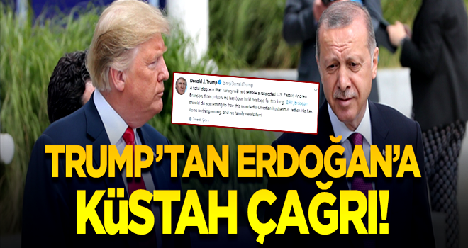 Trump'tan Erdoğan'a küstah çağrı! Papazın derdine düştü