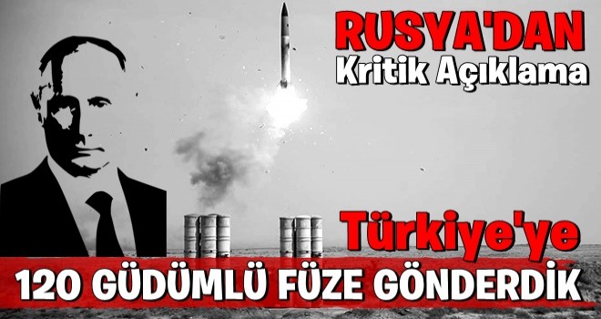 Rus kaynaklar: Türkiye'ye S-400 sistemleri ile birlikte 120 füze teslim edildi