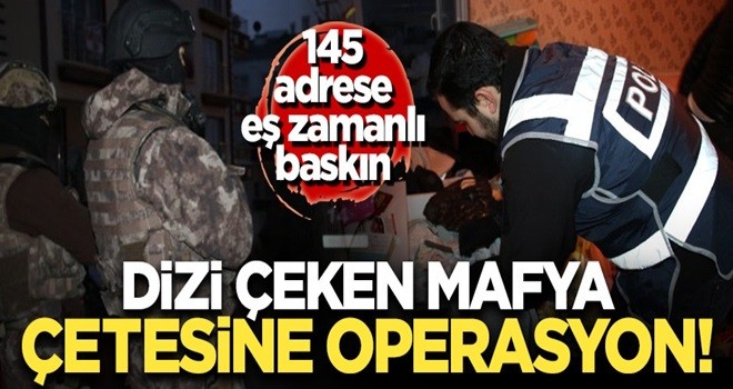 Ankara'da büyük operasyon! 145 adrese eş zamanlı baskın