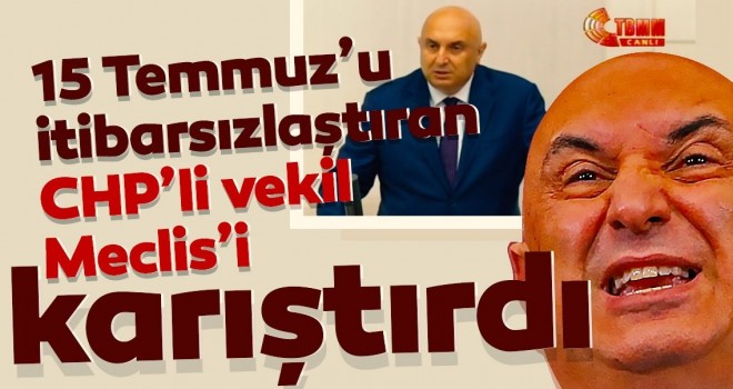 CHP'li vekil Erdoğan'a kin kustu! Meclis'i karıştıran sözler