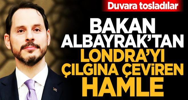 Bakan Albayrak'ın hamlesi sonrası çıldırdılar! Londra'yı rahatsız eden gerçek