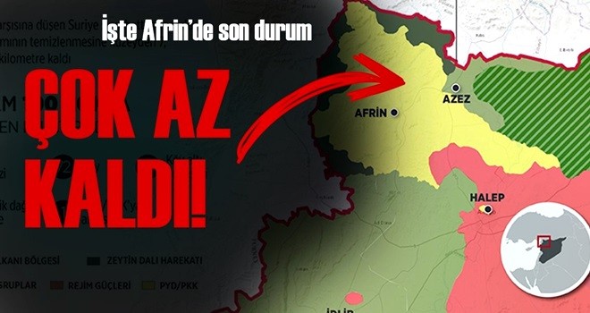 İşte Afrin'de son durum