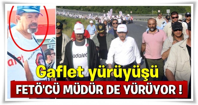 FETÖ’cü müdür de yürüyüşte