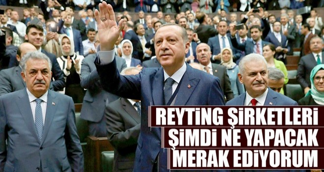 Reyting şirketleri şimdi ne yapacak merak ediyorum?