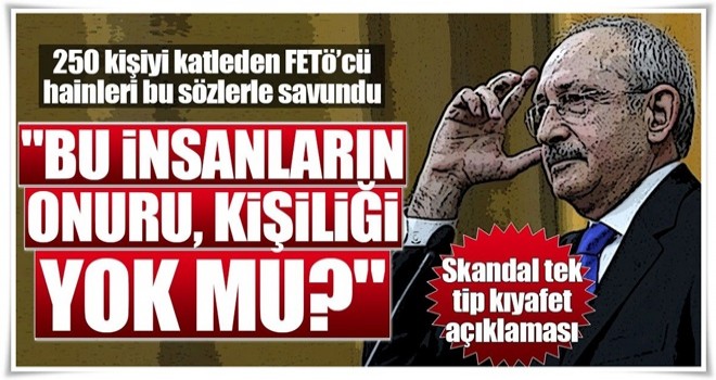 Kılıçdaroğlu'dan tek tip kıyafet açıklaması