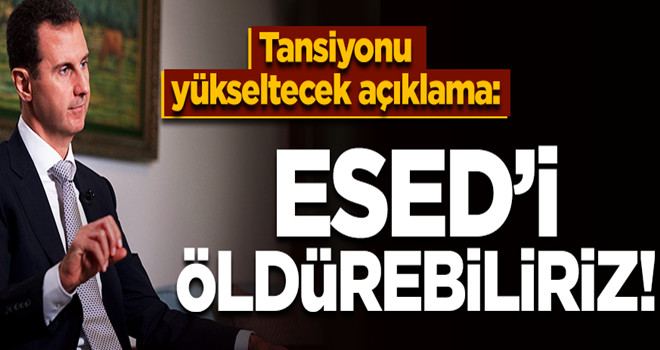 İsrail'den şok açıklama: Esad'ı öldürebiliriz