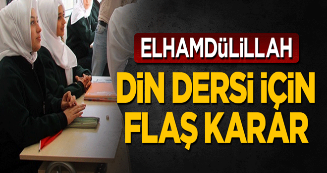 Elhamdüllillah! Liselerde din dersi 2 saate çıktı