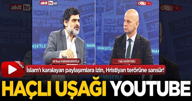 Teröriste izin, İslam’a sansür! Haçlı uşağı YouTube