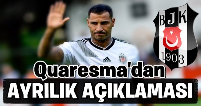 Quaresma resmen açıkladı! 'Başkan beni istemediklerini bildirdi'