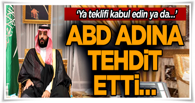 ABD adına tehdit etti… ‘Ya teklifi kabul edin ya da…’