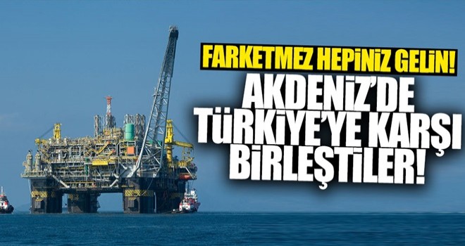 Türkiye'ye karşı birleştiler!