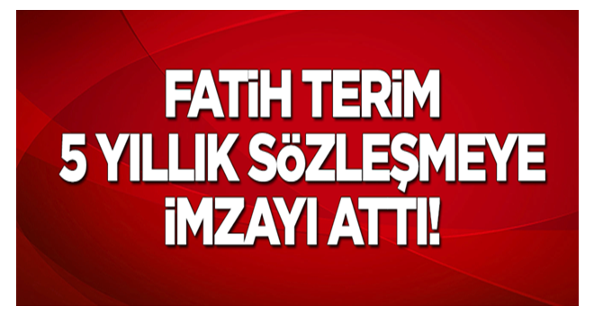 Fatih Terim'den 5 yıllık imza!